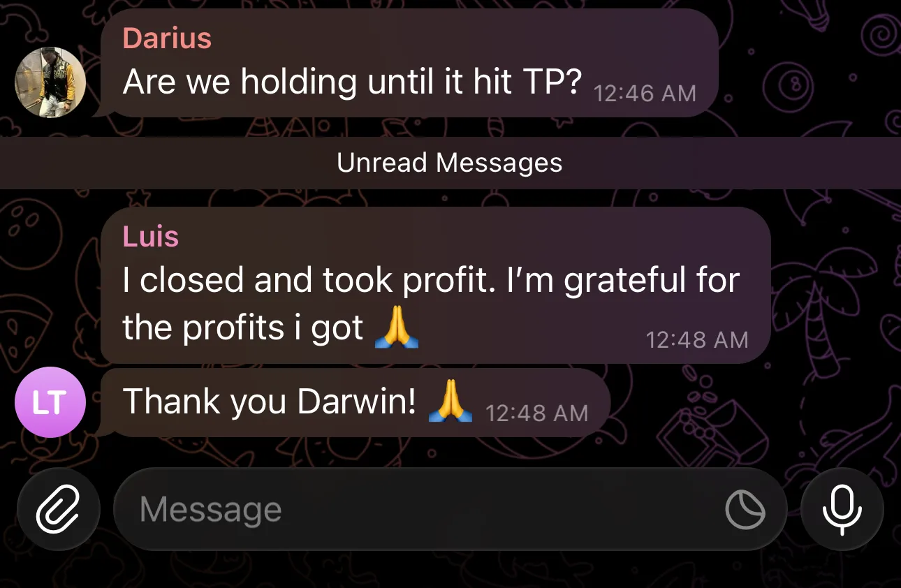 Member message: I closed and took profit. I'm grateful for the profits I got. Thank you Darwin!
